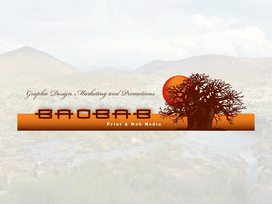 A logo design for Baobab Print & Web Media shows a large brown baobab tree silhouette against an orange sun. The text reads "Graphic Design, Marketing and Promotions" above "BAOBAB." The background features a faint landscape image with mountains and sparse vegetation.