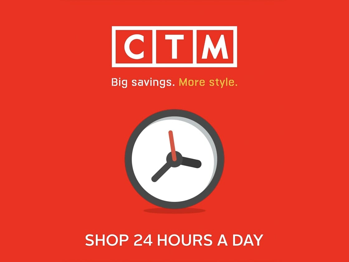 A red background features a white clock with a black and red minute hand at the center. Above the clock, white block letters inside a red rectangular border spell "CTM." Below is the slogan "Big savings. More style." and the text "SHOP ONLINE 24 HOURS A DAY" in white.
