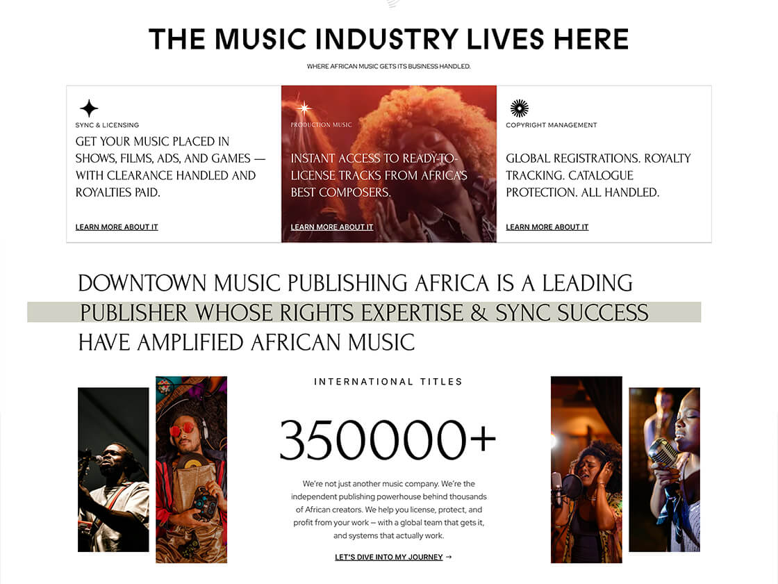 A modern website for Downtown Music Publishing Africa showcases music industry services, bold slogans, and stats like "350000+" international titles, highlighting rights expertise and African music talent with clean text and vibrant artist images.