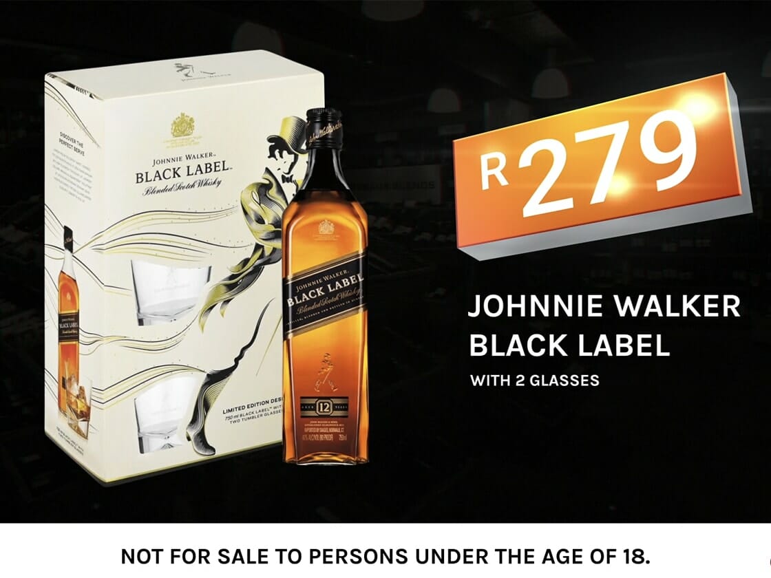 A package of Johnnie Walker Black Label whiskey is displayed alongside a bottle and two glasses. Priced at R279 in a bright orange box, it makes for an attractive Black Friday deal. A warning at the bottom states "NOT FOR SALE TO PERSONS UNDER THE AGE OF 18." Available at Norman Goodfellows.