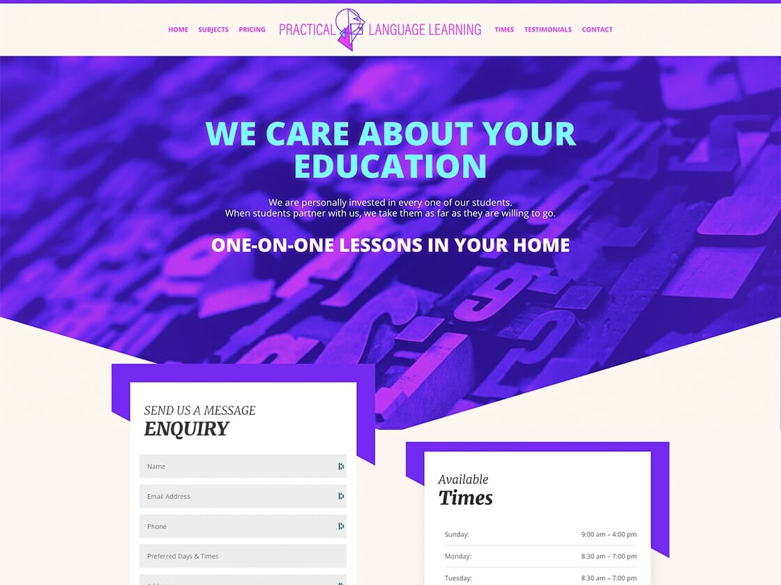 A website homepage for Practical Language Learning. The banner reads, "We care about your education," with subtext emphasizing personalized, in-home lessons. Below, a contact form labeled "Send us a message" is on the left, while available times are listed on the right. A practical purple and white theme is prominent.