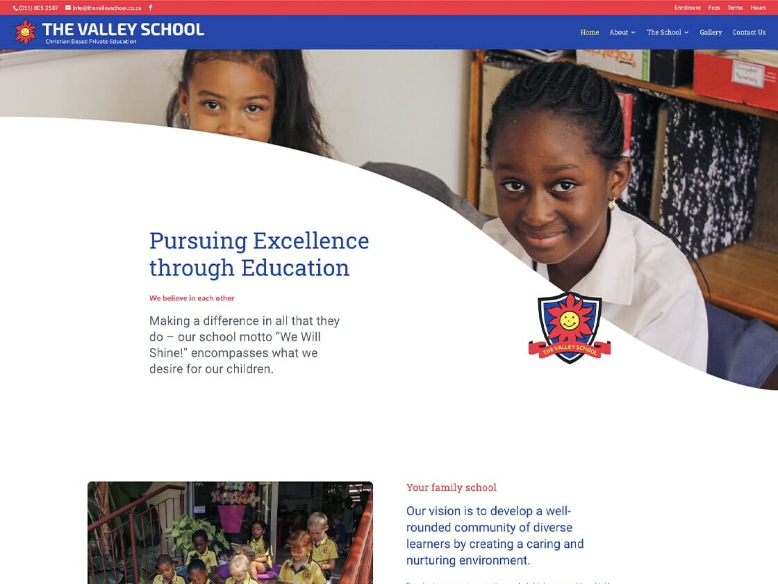 A website homepage for Valley School features a banner image of smiling students. The text reads: "Pursuing Excellence through Education. We believe in each other. Making a difference in all that they do – our school motto 'We Will Shine' encompasses what we desire for our children." A crest with the school motto and a section titled "Your family school” is also present on the Valley School website
